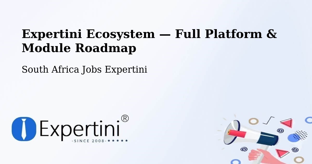 Expertini Ecosystem — Full Platform & Module Roadmap – Bothaville